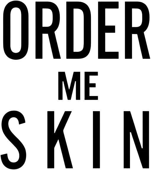 OrderMeSkin